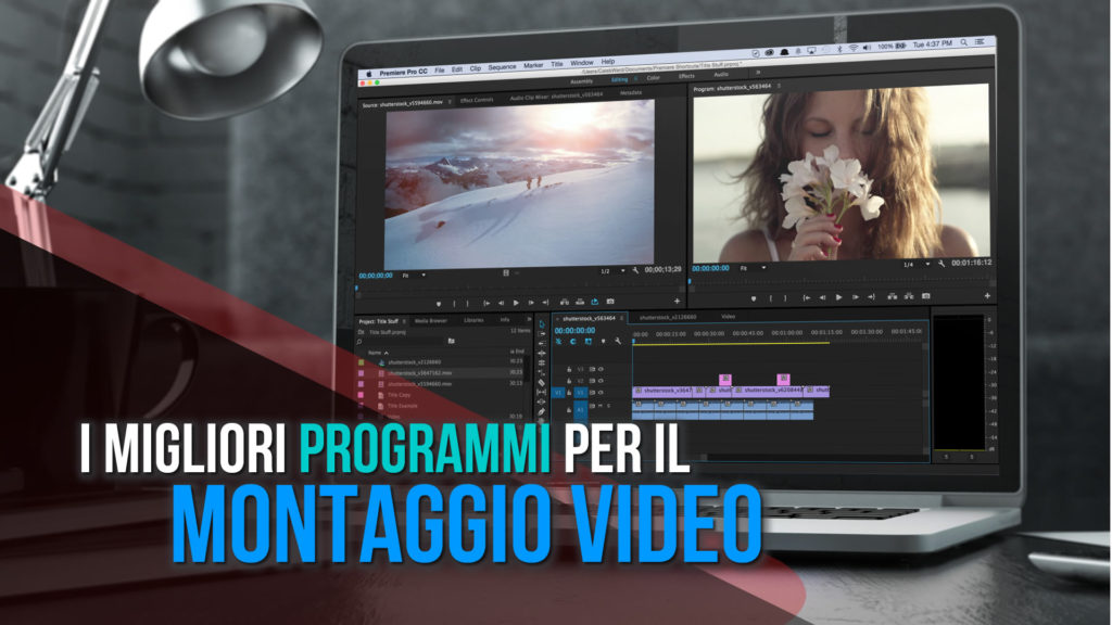 I Migliori Programmi Per Il Montaggio Video Digitale Editing Video